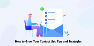 How to Grow Your Contact List: Tips and Strategies