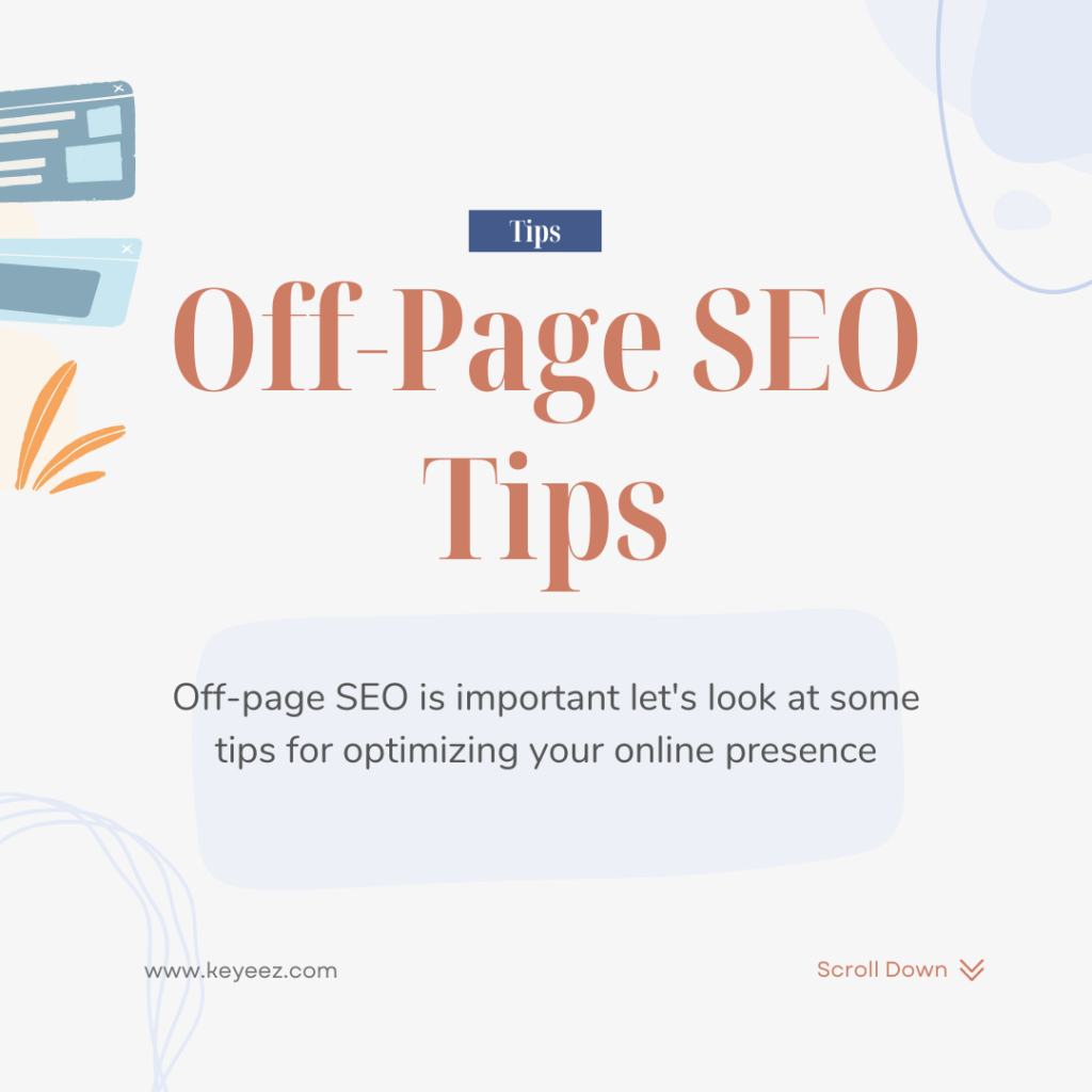 Off-Page SEO Tips: How Does Optimize Your Online Presence