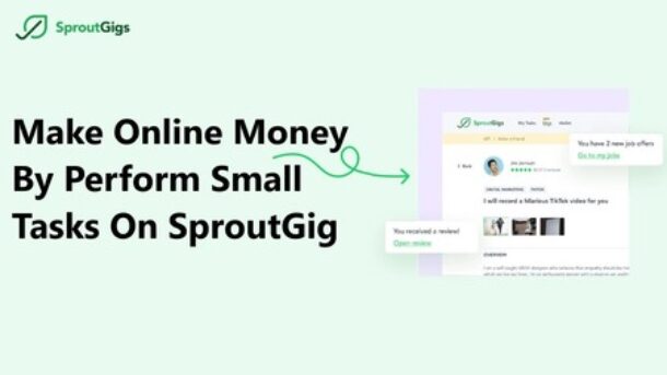 Make Online Money By Perform Small Tasks On SproutGig