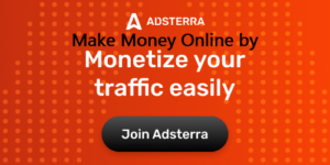How to Make Money Online by Adsterra